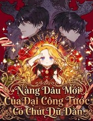 Nàng Dâu Mới Của Đại Công Tước Có Chút Dữ Dằn đọc online