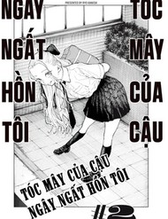 Tóc Mây Của Cậu, Ngây Ngất Hồn Tôi